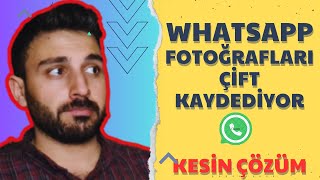 Whatsapp Fotoğrafları 2 Kere Kaydediyor Sorunu Kesin Çözüm [upl. by Fellows]