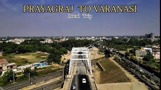 Prayagraj to Varanasi Complete Road Trip [upl. by Asilaj664]