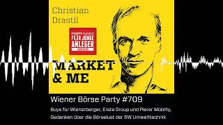 Wiener Börse Party 709 Buys für Wienerberger Erste Group und Pierer Mobilty Gedanken über die [upl. by Mellette]