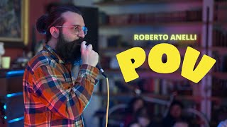 Roberto Anelli  POV  Lo spettacolo di Stand up Comedy Full Show [upl. by Barfuss295]