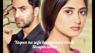 Yaqeen ka safar full background music [upl. by Faunie]