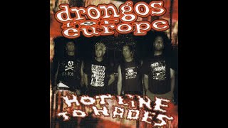 Drongos for Europe  Hotline To Hades 2005 Full Album [upl. by Egarton]