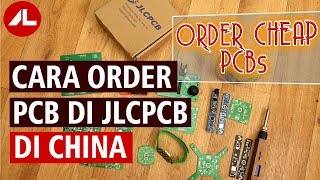 TUTORIAL CARA ORDER PCB DI JLCPCB CHINA FULL HD 720p [upl. by Anilrats]