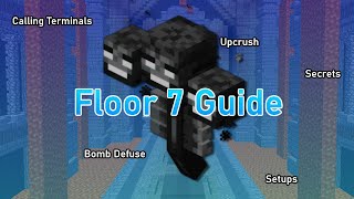 The ULTIMATE Floor 7 Guide upcrush bomb defuse and more [upl. by Hazeefah]