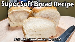 Super Soft Homemade Bread Stand Mixer [upl. by Annabella]