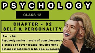 Self and Personality psychology class 12 chapter 2 part 4 [upl. by Gadmon]