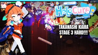 TAKANASHI KIARA STAGE 3 HARD  Holocure 06 [upl. by Suivatra]