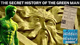 Secret history of the Green Man Rosicrucian connections ‘paganism’ and Britain’s first saint [upl. by Loleta]