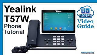 Yealink T57W Phone Tutorial｜UD Voice Video Guide [upl. by Eleanora]