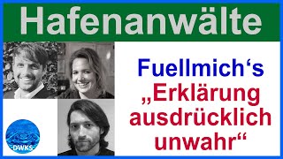 Hafenanwälte erklären zu Dr Reiner Fuellmich’s Aussagen quotErklärungausdrücklich unwahrquot [upl. by Llain]