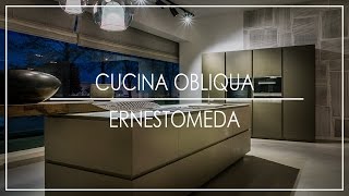 Mondini presenta Cucina Obliqua di Ernestomeda [upl. by Attenohs]