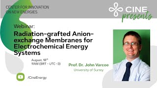 CINE Webinar quotRadiationgrafted anionexchange membranes for electrochemical energy systemsquot [upl. by Langer192]