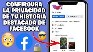 ✅🤍💜Como configurar las historias DESTACADAS de FACEBOOK a solo amigos ✔ [upl. by Ahsuatan]