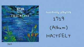 HATFELT  1719 FULL ALBUM [upl. by Oznohpla]