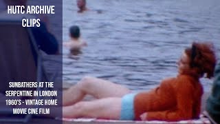 Sunbathers at the Serpentine in London 1960s  Vintage Home Movie Cine Film [upl. by Nnairam]