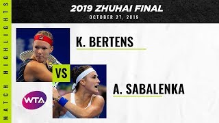 Kiki Bertens vs Aryna Sabalenka  Zhuhai 2019 Finals  WTA Highlights [upl. by Ahseniuq935]