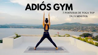 ¿Aburrido del Gym ¡7 posturas de YOGA que ESCULPEN tu Cuerpo en 15 minutos 💪 [upl. by Bak172]