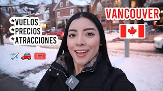 QUÉ HACER EN VANCOUVER 🇨🇦✈️ Precios atracciones recomendaciones [upl. by Norab680]