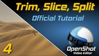 Trim Slice and Split  OpenShot Video Editor Tutorial [upl. by Annaili]