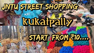 JNTU Street Shopping Kukatpally Start From ₹10  KPHB [upl. by Rush]