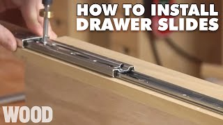 How to Install 3 Types of Drawer Slides in Cabinets  WOOD magazine [upl. by Lydnek]