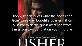 Hey Daddy  Usher Feat Plies Lyrics [upl. by Etterual668]