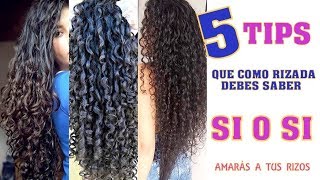 5 TIPS QUE DEBES SABER quotSI O SIquot PARA TENER UNOS RIZOS Y CABELLO INCREIBLES [upl. by Elyrrad]