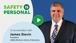 Safety is Personal CEO Series UWUA President James Slevin Short 3 [upl. by Beauchamp]