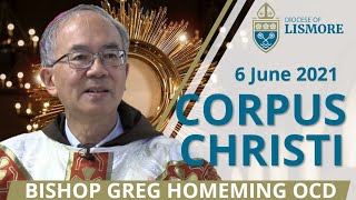 Catholic Mass LIVE Corpus Christi 6 June 2021 Bishop Greg Homeming Lismore Australia [upl. by Dibrin]