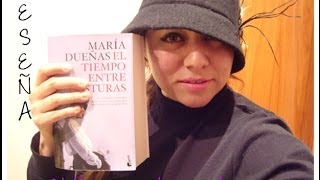 Reseña  El tiempo entre costuras  María Dueñas  MundoForbit [upl. by Massiw]