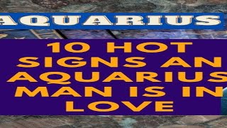 Signs An Aquarius Man Is In Love [upl. by Leesa]