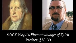 Half Hour Hegel The Complete Phenomenology of Spirit Preface sec 3839 [upl. by Elnore865]