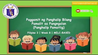 FILIPINO 3  PAGGAMIT NG PANGHALIP BILANG PAMALIT SA PANGNGALAN PANGHALIP PAMATLIG  MODULE WEEK 8 [upl. by Cassil]