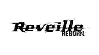 Reveille Reborn Trailer [upl. by Nhguaval]