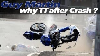 ISLE of MAN TT  Guy Martin Why the TT After Crash By Metzeler [upl. by Binni]