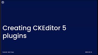 Building a CKEditor 5 plugin module Contrib Half Hour 20230511 [upl. by Aeresed]