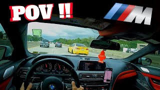 BMW M6 POV  Cutting up with an M3 I ran into [upl. by Anairuy]