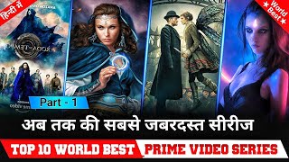 Top 10 World Best Prime Video Web Series in hindi dubbed Dont miss any one [upl. by Dev]