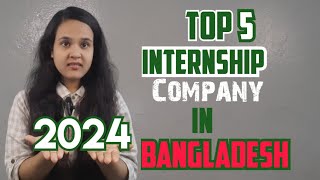 Top 5 Internship Providers in Bangladesh [upl. by Boycey]