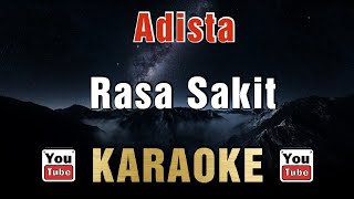 Adista  Rasa Sakit Karaoke [upl. by Althee]