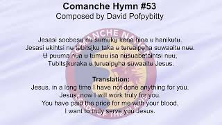 Comanche Hymn 53 [upl. by Greyson]