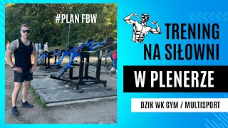 PLAN TRENINGOWY na Plenerowej Siłowni MultiSport amp Dzik WK Gym [upl. by Sakovich765]