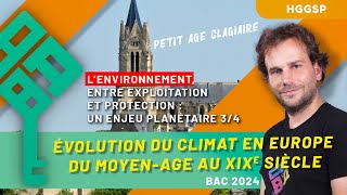 HGGSP  Environnement  exploitation et protection 34  Evolution du climat du MoyenAge au XIXe [upl. by Rockey]