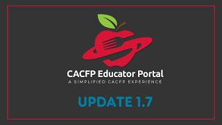 CACFP Educator Portal  Update 17 [upl. by Medorra454]