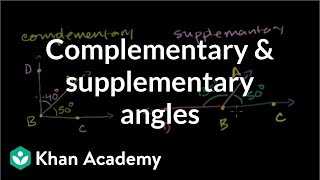 Complementary and supplementary angles  Angles and intersecting lines  Geometry  Khan Academy [upl. by Arlena796]