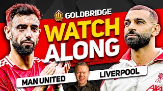 MANCHESTER UNITED vs LIVERPOOL Live With MARK GOLDBRIDGE [upl. by Lamont992]