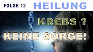 NEUZEIT  HEILUNG Krebs  Keine Sorge  NAMAHIM [upl. by Weinshienk477]