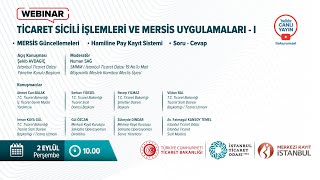 Ticaret Sicili İşlemleri ve Mersis Uygulamaları  I Webinarı [upl. by Joli]