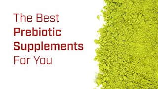 The Best Prebiotics for a Healthy Gut [upl. by Anihsat]