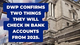 DWP Reveals 2 Key Bank Account Checks Starting 2025 – What Pensioners Need to Know [upl. by Webb]